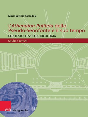 cover image of L'Athenaion Politeia dello Pseudo-Senofonte e il suo tempo